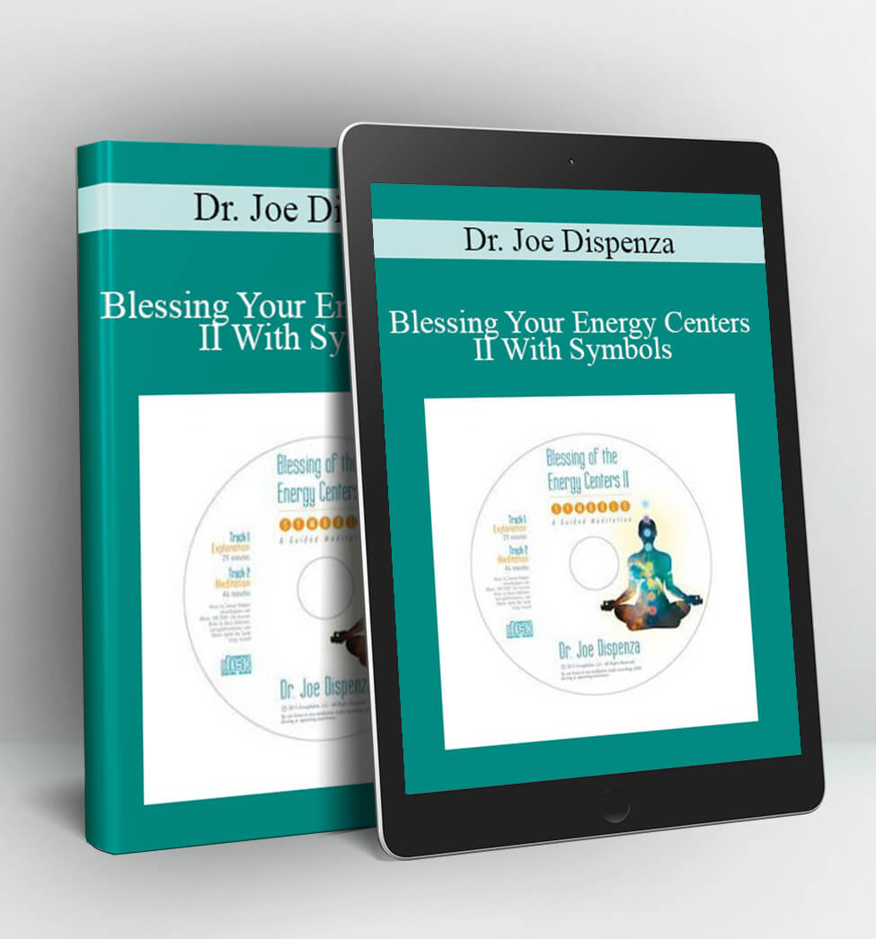 Blessing Your Energy Centers II With Symbols - Dr. Joe Dispenza