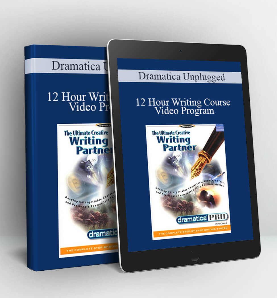 12 Hour Writing Course Video Program - Dramatica Unplugged