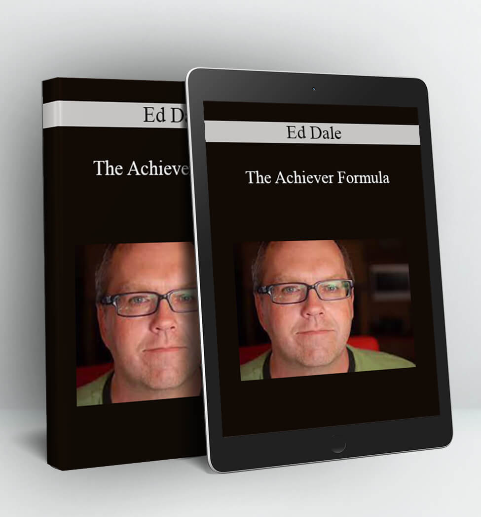 The Achiever Formula - Ed Dale