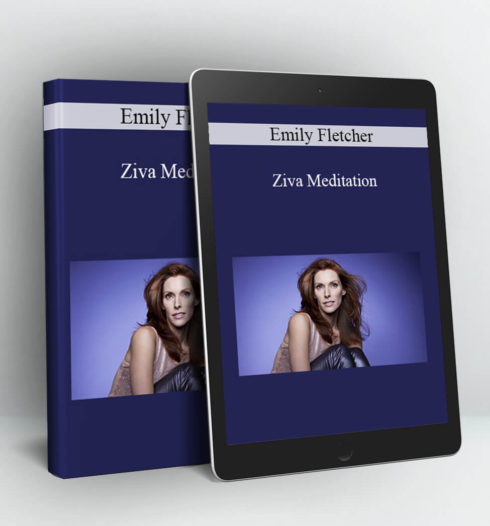 Ziva Meditation - Emily Fletcher