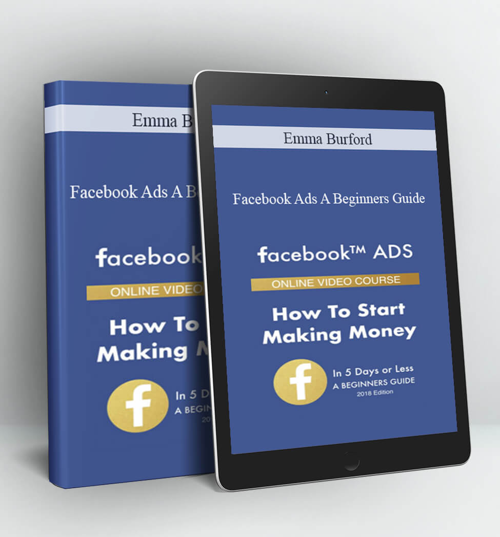 Facebook Ads A Beginners Guide - Emma Burford