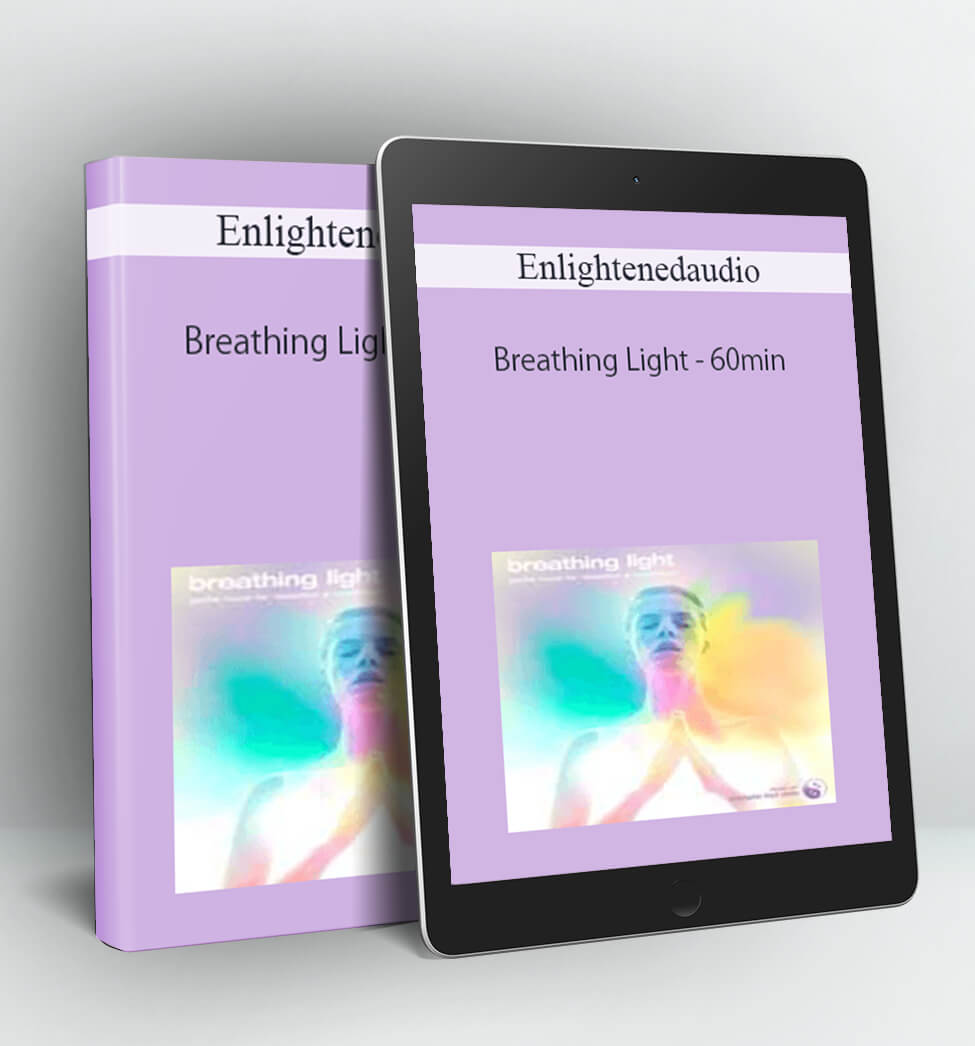 Breathing Light - 60min - Enlightenedaudio