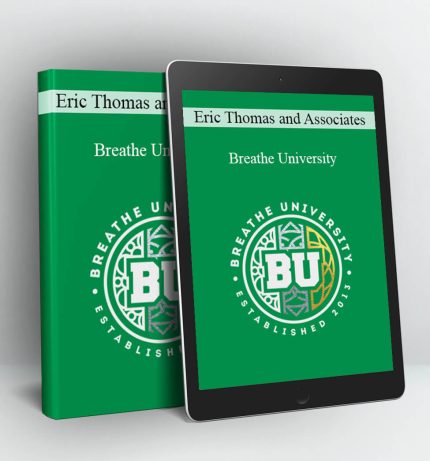 Breathe University - Eric Thomas and Associates