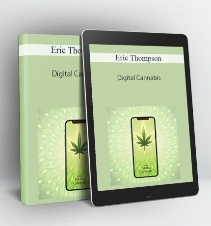 Digital Cannabis - Eric Thompson