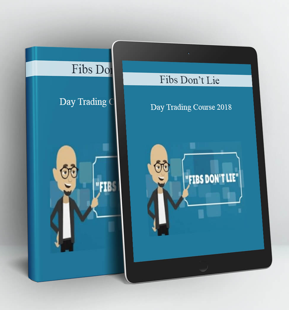 DAY TRADING COURSE 2018 - FIBS DON’T LIE