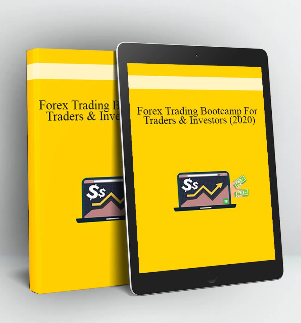 Forex Trading Bootcamp For Traders & Investors (2020)