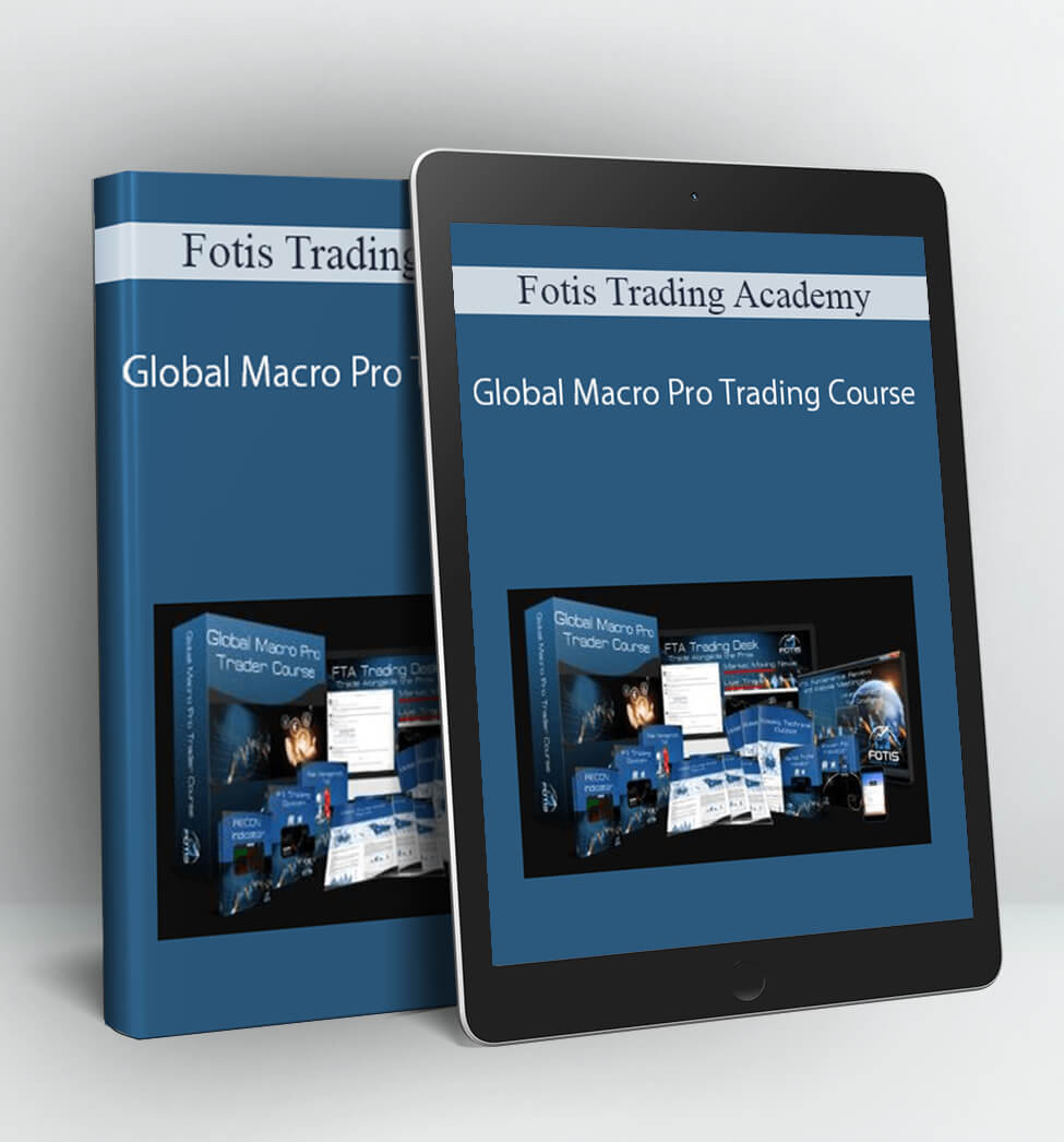 Global Macro Pro Trading Course - Fotis Trading Academy