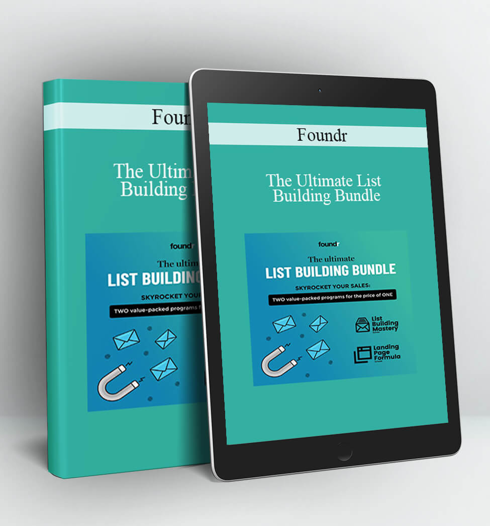 The Ultimate List Building Bundle - Foundr