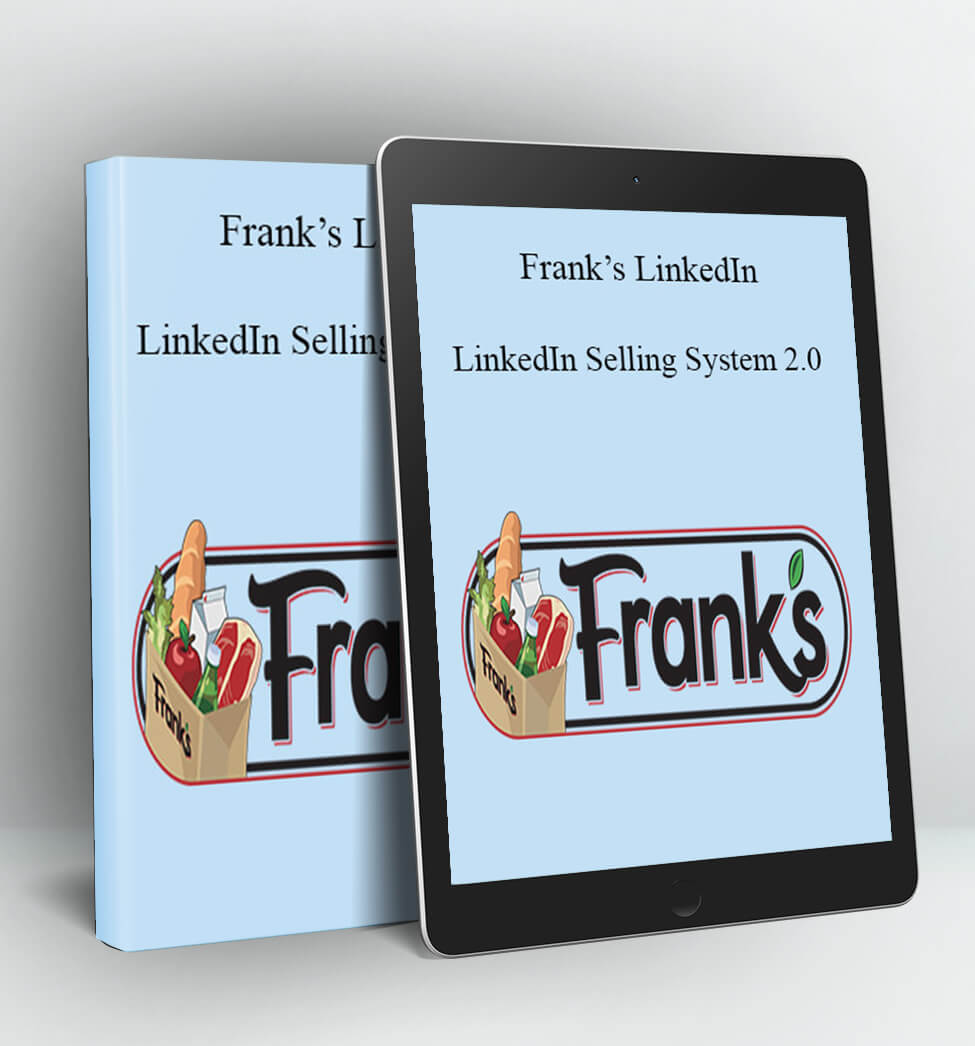 LinkedIn Selling System 2.0 - Frank's LinkedIn