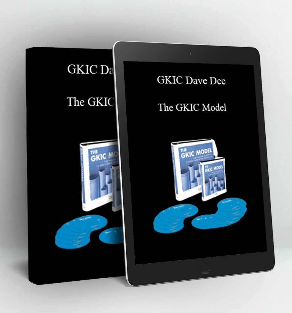 The GKIC Model - GKIC Dave Dee