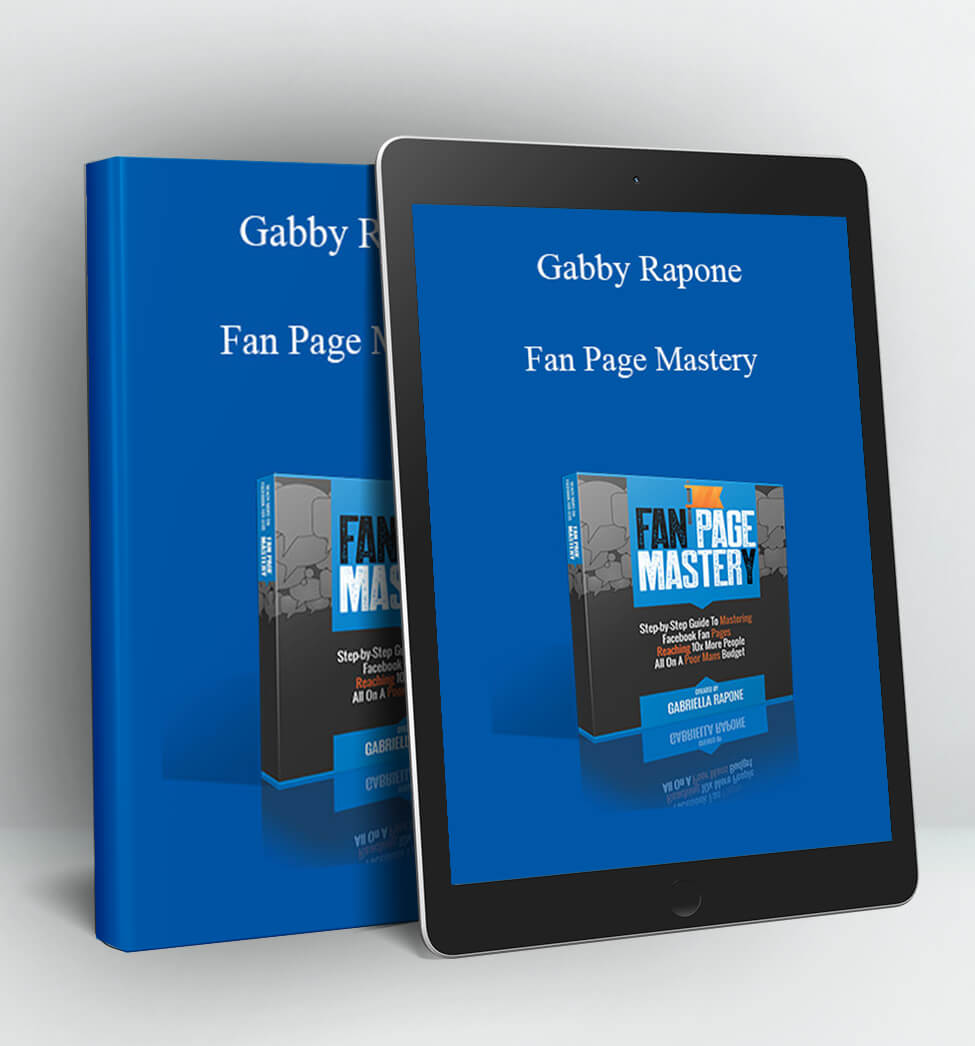 Fan Page Mastery - Gabby Rapone