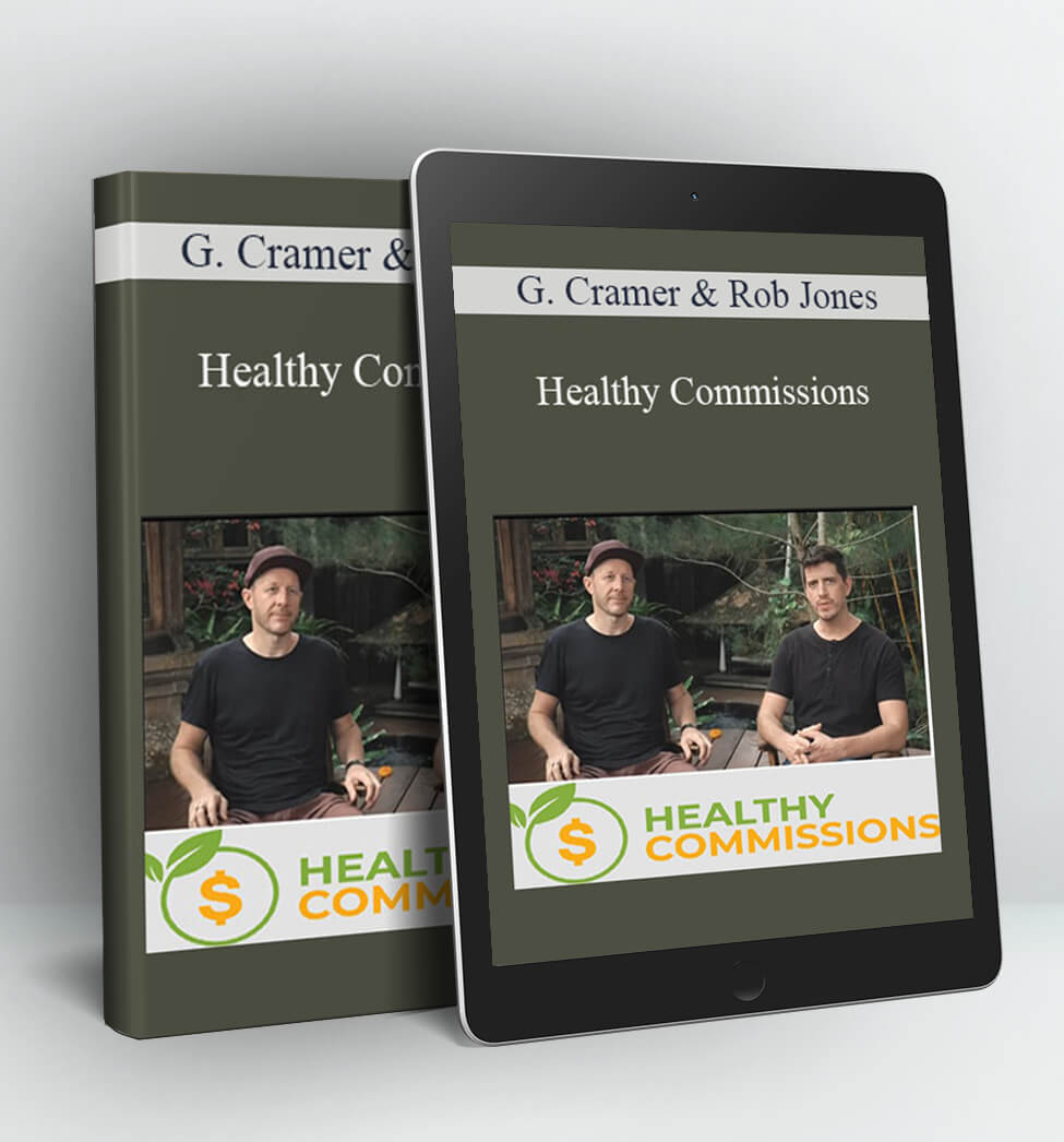 Healthy Commissions - Gerry Cramer & Rob Jones