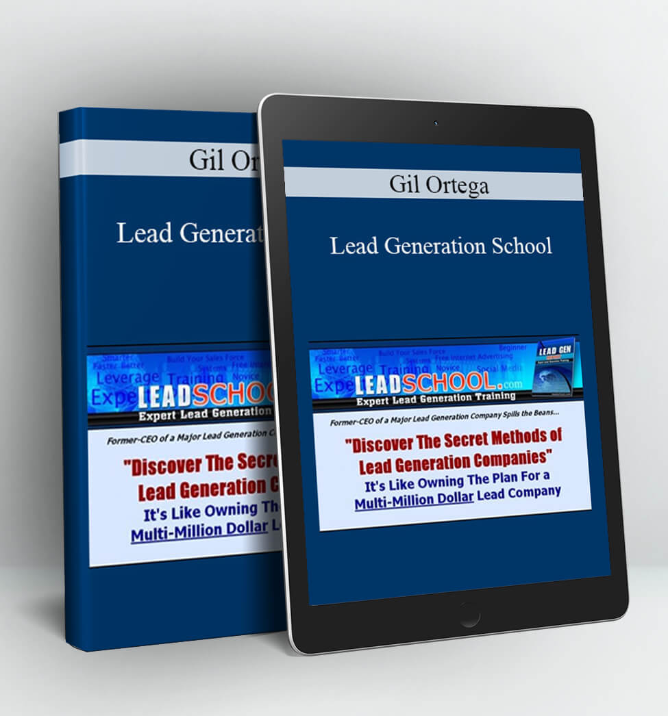 Lead Generation School - Gil Ortega