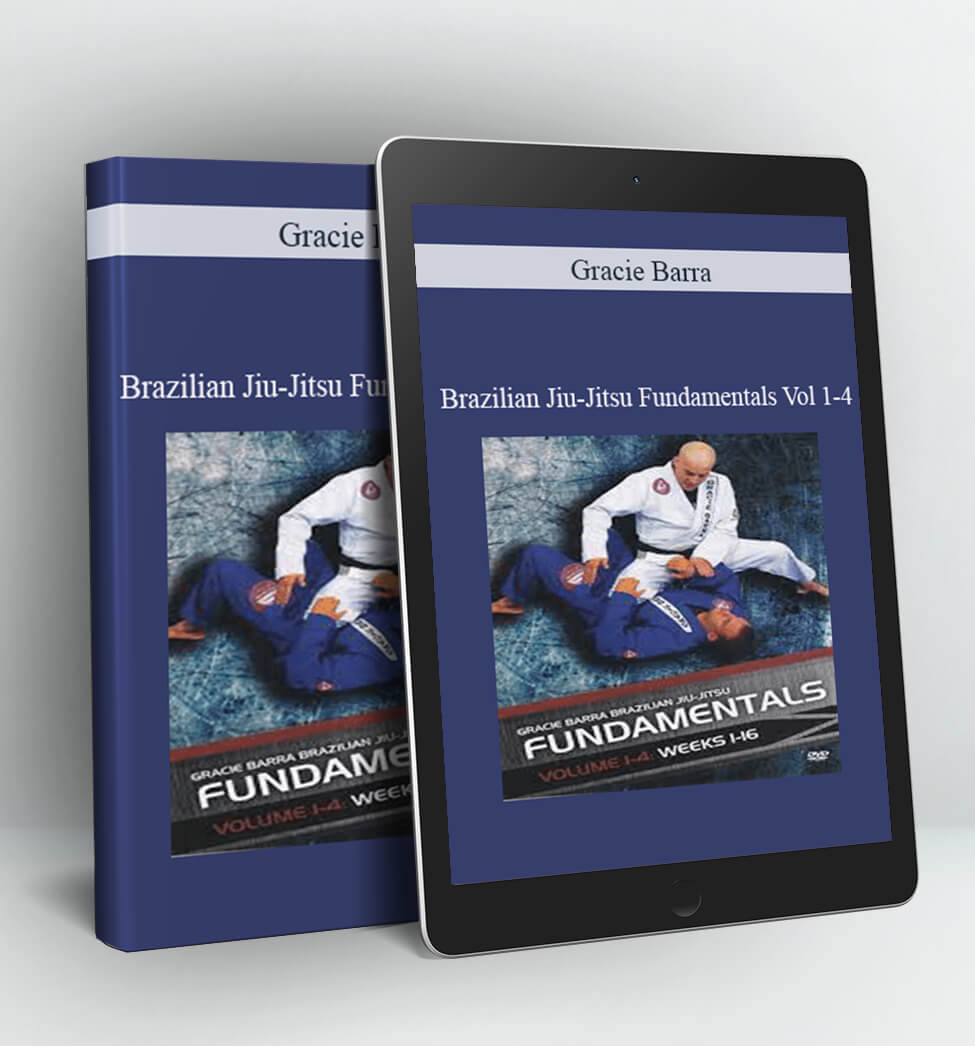 Brazilian Jiu-Jitsu Fundamentals Vol 1-4 - Gracie Barra