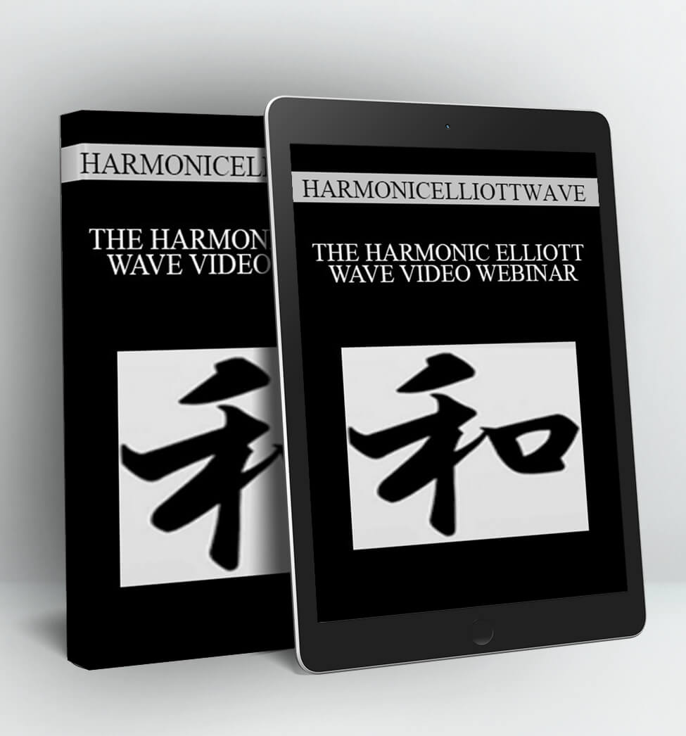 THE HARMONIC ELLIOTT WAVE VIDEO WEBINAR - HARMONICELLIOTTWAVE