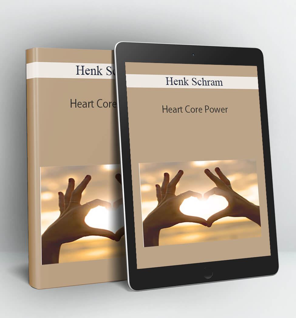 Heart Core Power - Henk Schram