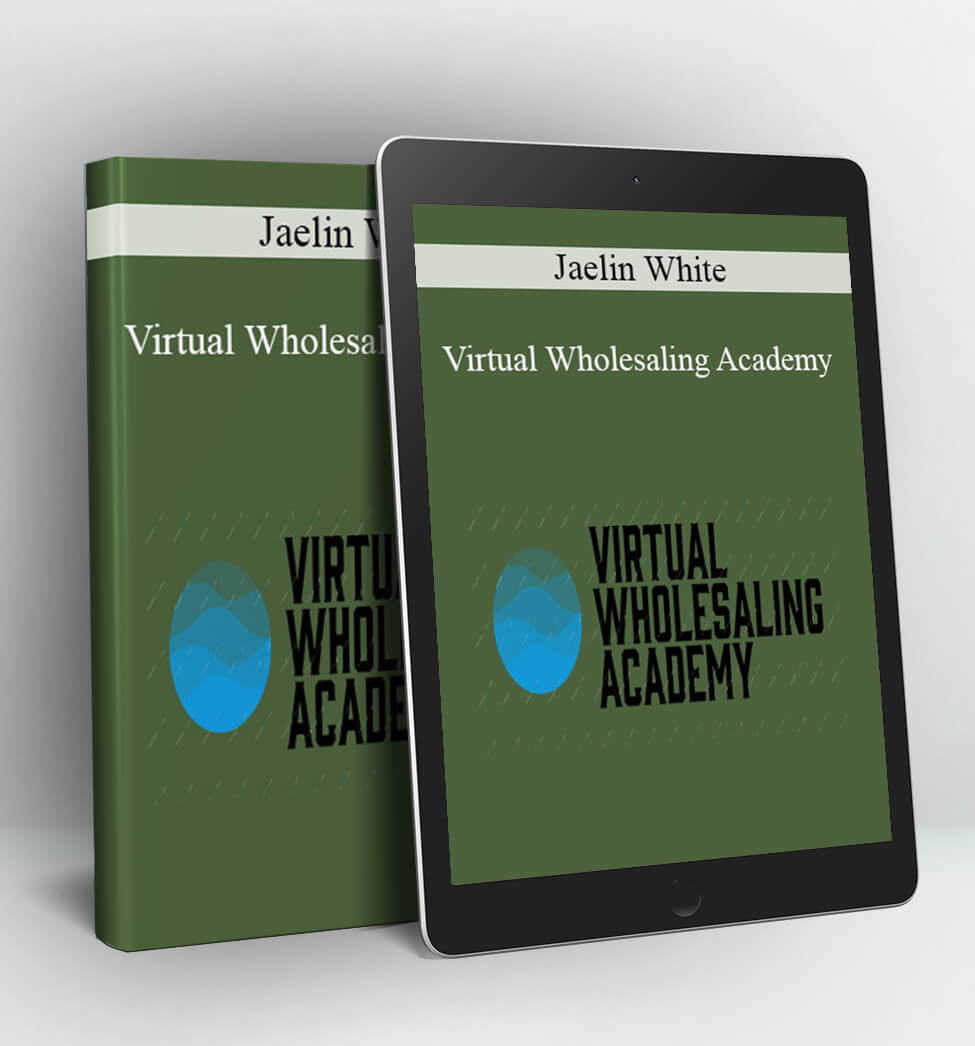 Virtual Wholesaling Academy - Jaelin White