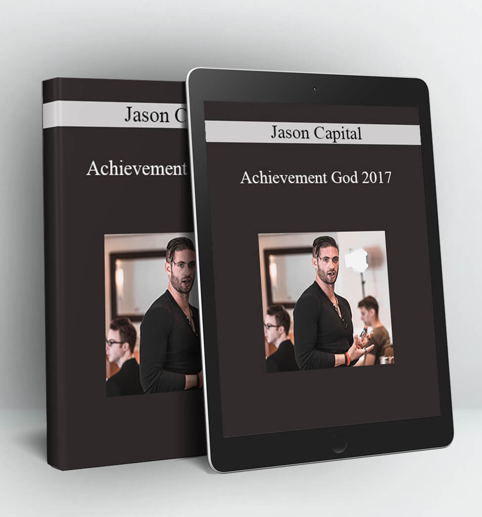 Achievement God 2017 - Jason Capital