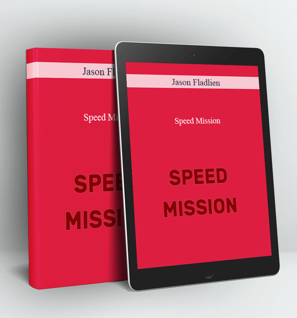 Speed Mission - Jason Fladlien