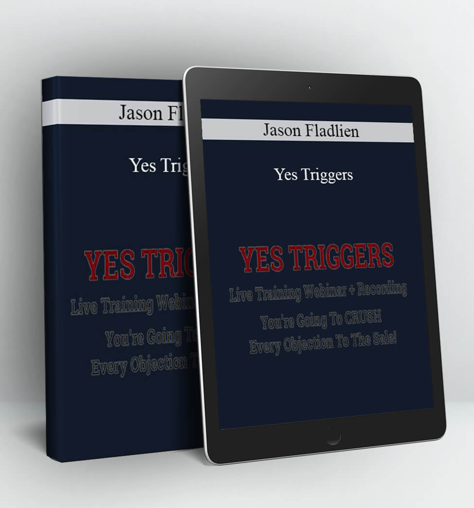 Yes Triggers - Jason Fladlien