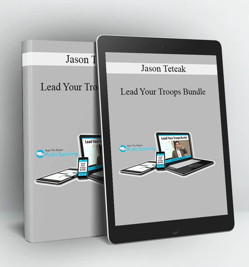 Lead Your Troops Bundle - Jason Teteak