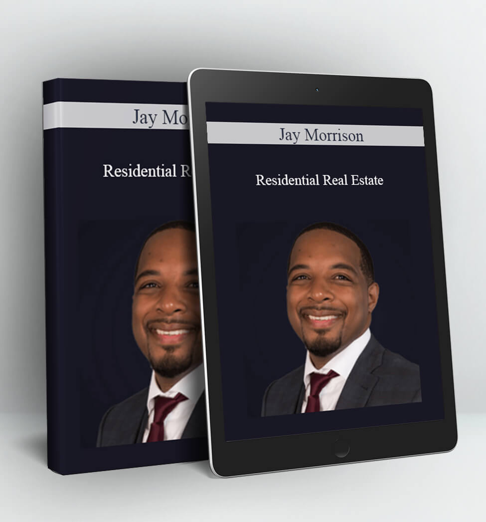 Residential Real Estate - Jay Morrison