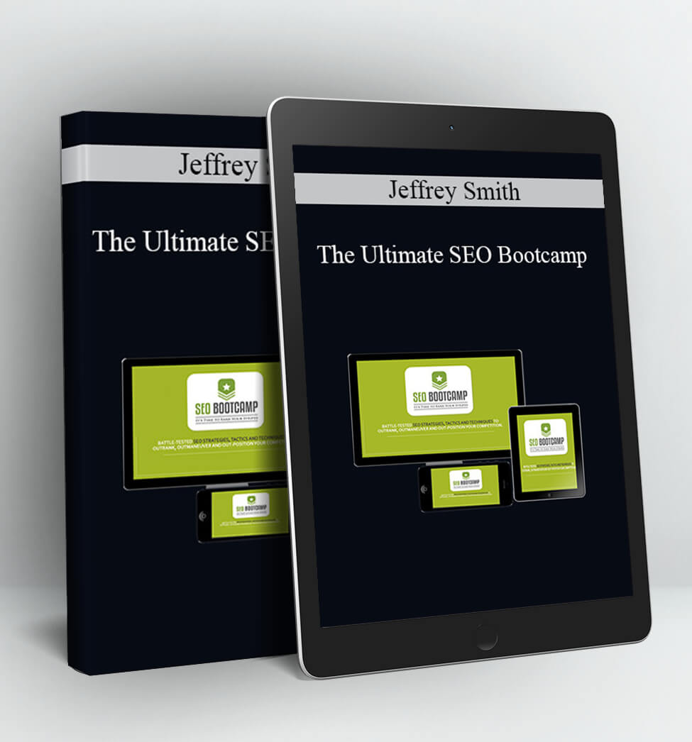 The Ultimate SEO Bootcamp - Jeffrey Smith