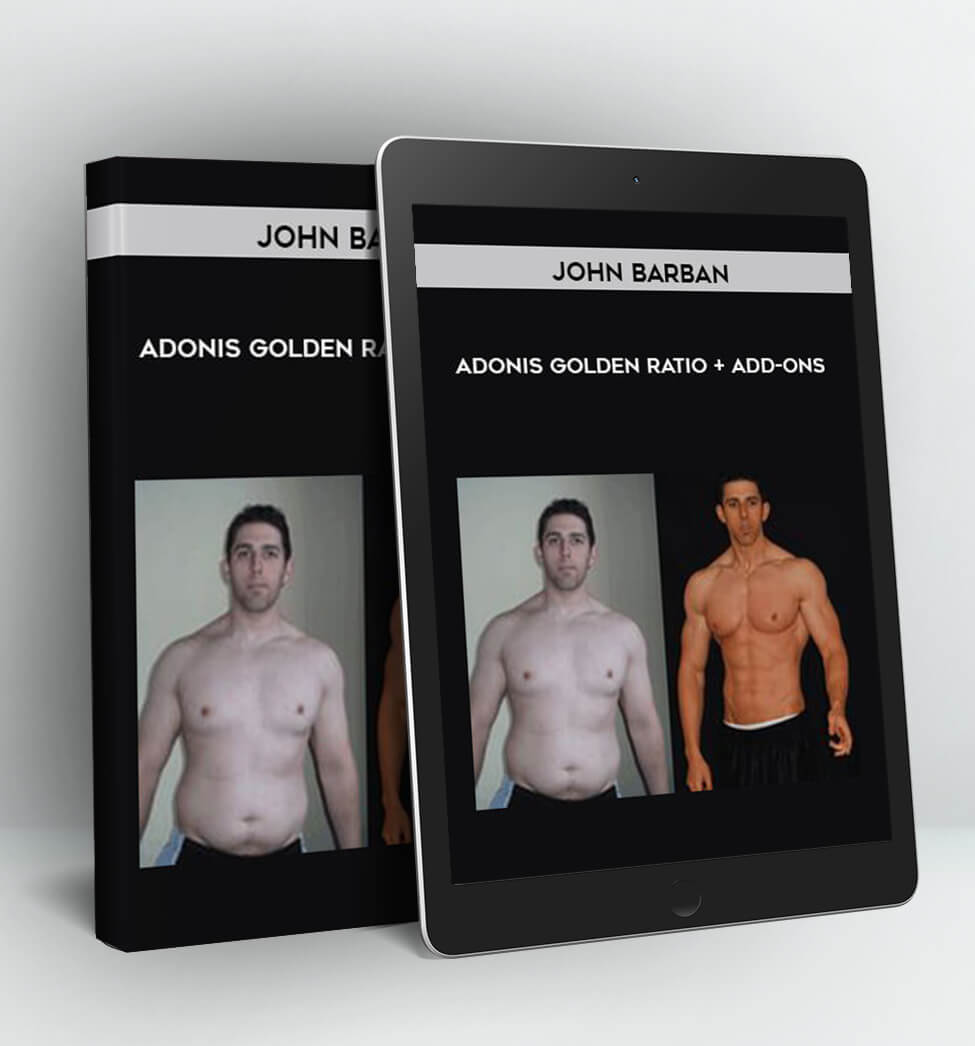 Adonis Golden Ratio + Add-ons - John Barban