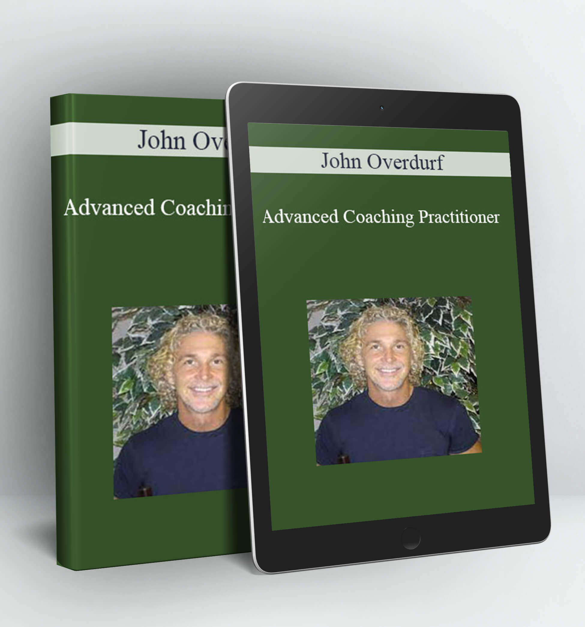 Advanced Coaching Practitioner - John Overdurf