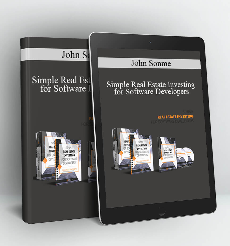 Simple Real Estate Investing for Software Developers - John Sonme