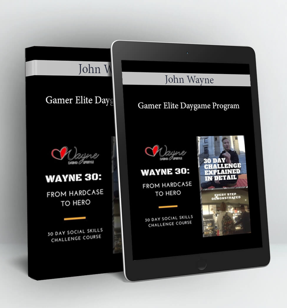 Gamer Elite Daygame Program - John Wayne