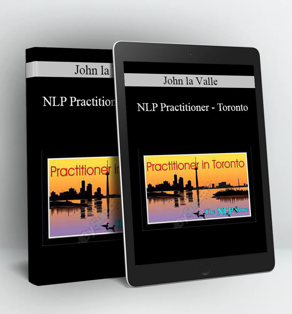 NLP Practitioner – Toronto - John la Valle