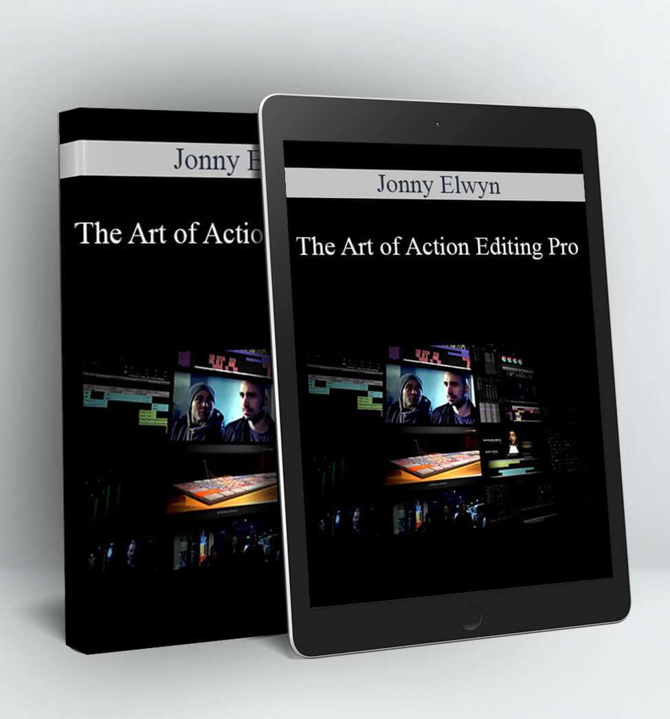 The Art of Action Editing Pro - Jonny Elwyn