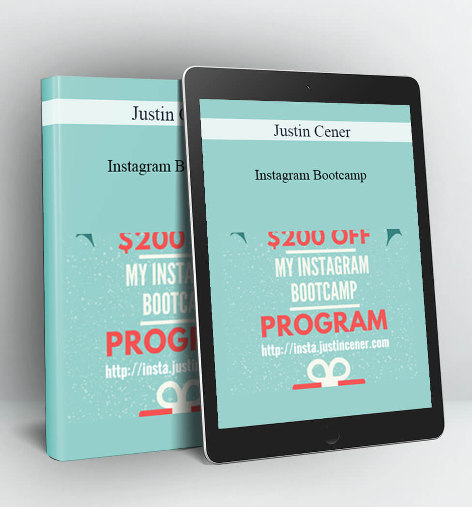 Instagram Bootcamp - Justin Cener