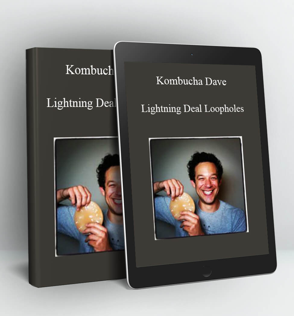 Lightning Deal Loopholes - Kombucha Dave