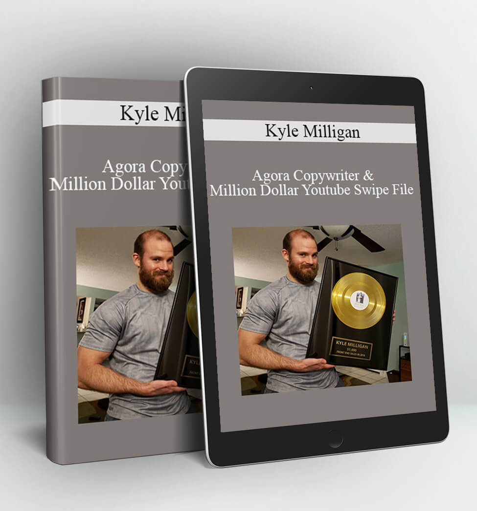 Agora Copywriter & Million Dollar Youtube Swipe File - Kyle Milligan