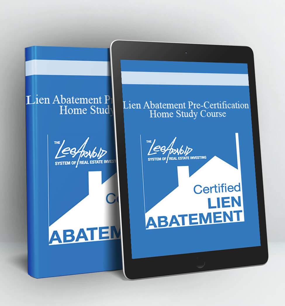 Lien Abatement Pre-Certification Home Study Course