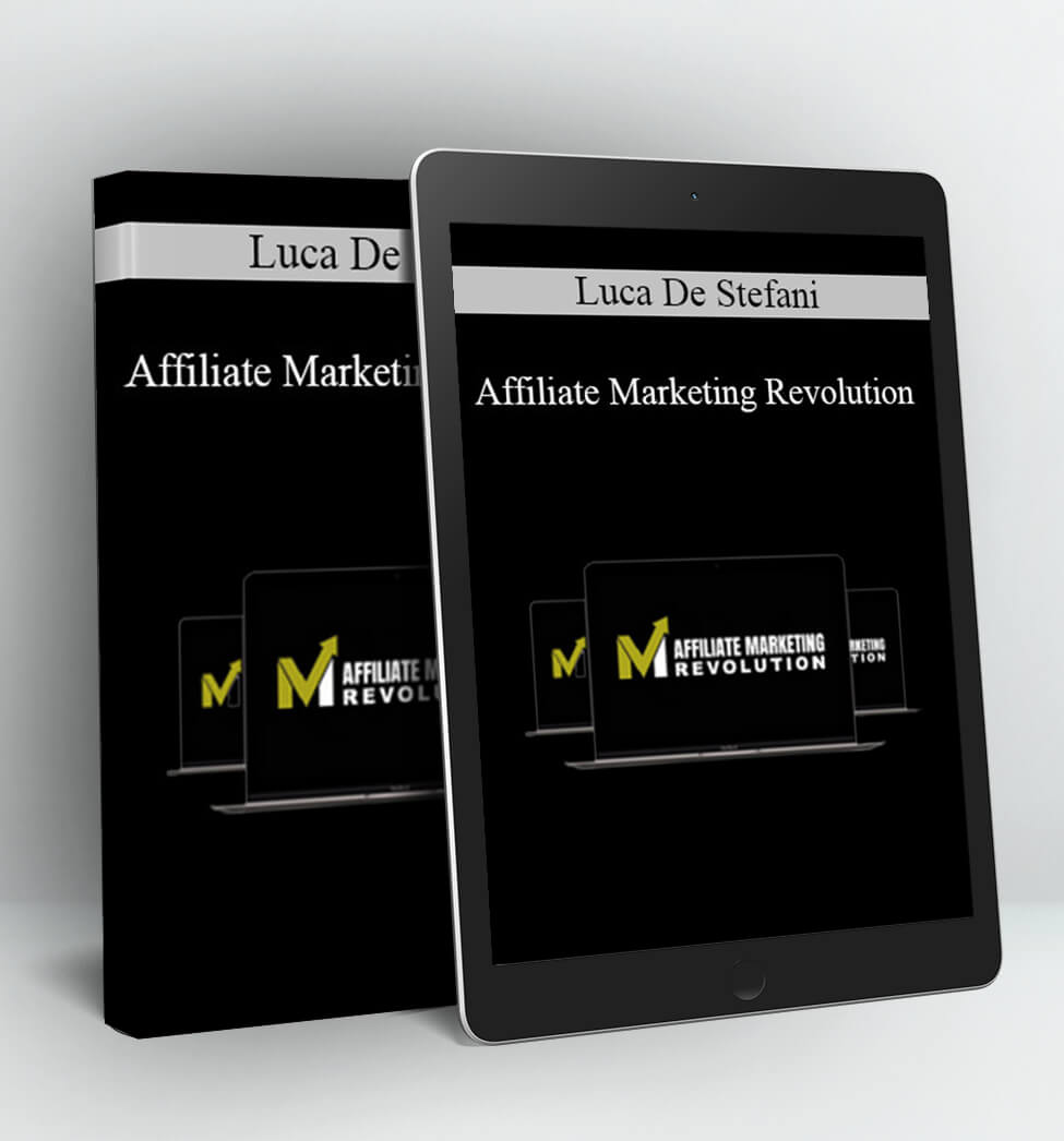 Affiliate Marketing Revolution - Luca De Stefani