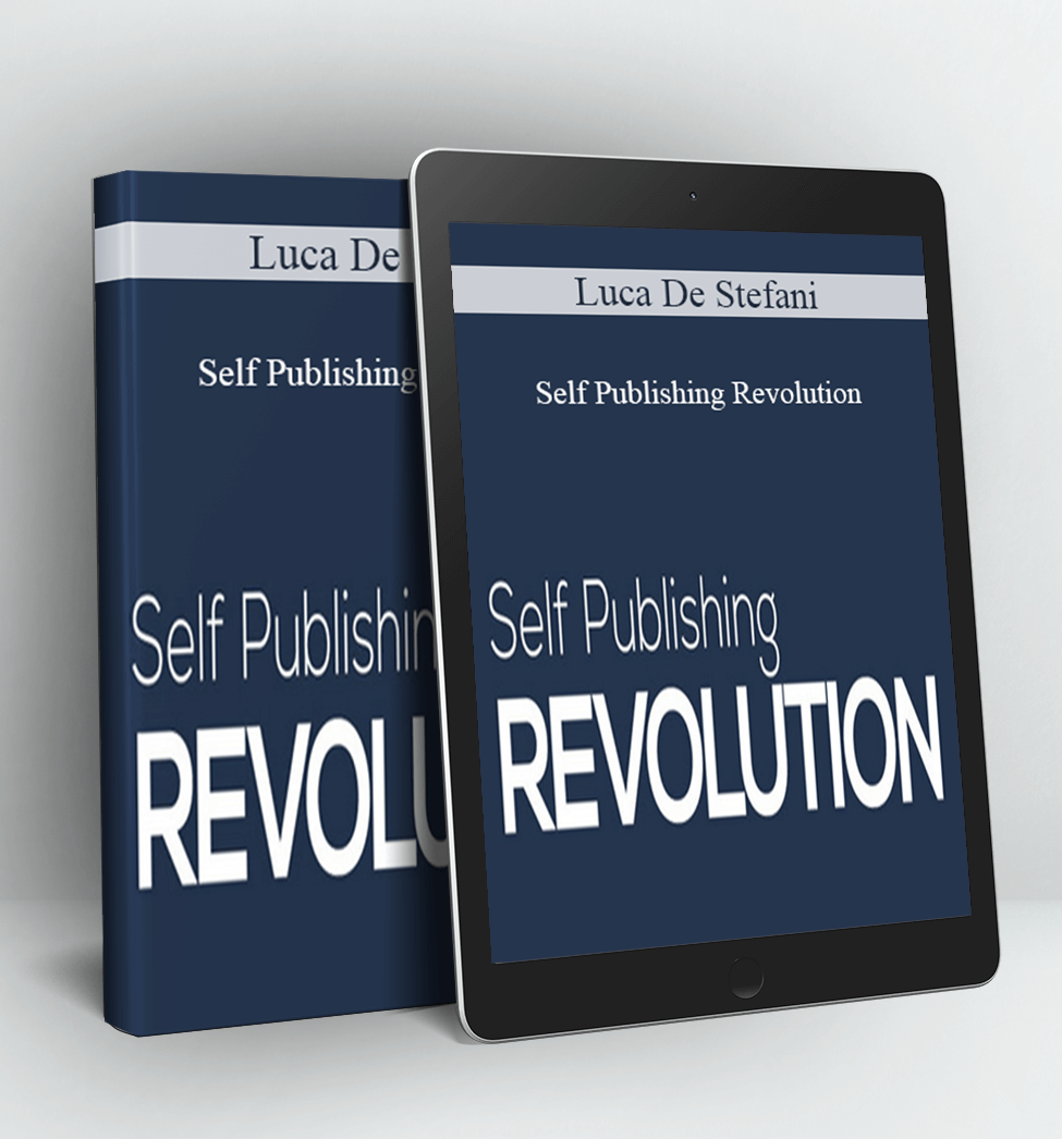 Self Publishing Revolution - Luca De Stefani