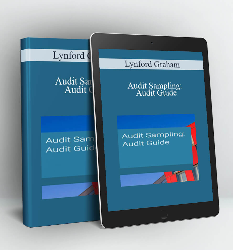 Audit Sampling: Audit Guide - Lynford Graham