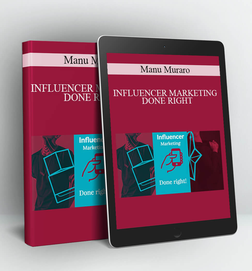 INFLUENCER MARKETING DONE RIGHT - Manu Muraro