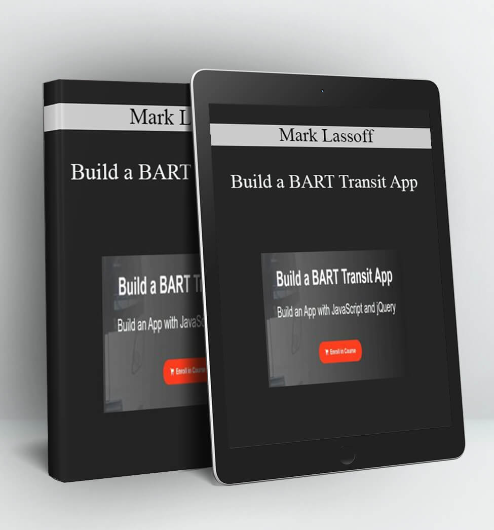 Build a BART Transit App - Mark Lassoff