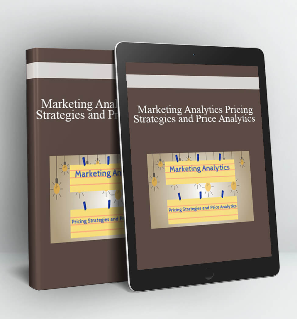 Marketing Analytics Pricing Strategies and Price Analytics (Updated 12020)