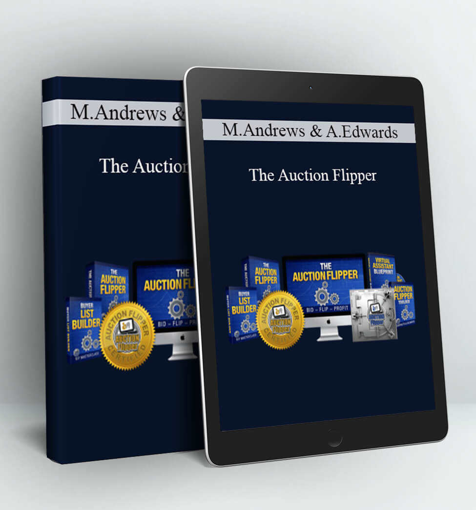 The Auction Flipper - Matt Andrews & Antonio Edwards