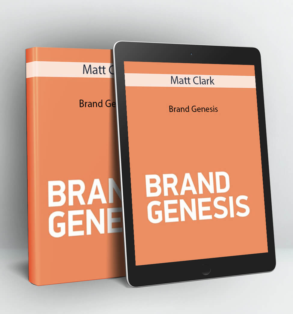 Brand Genesis - Matt Clark