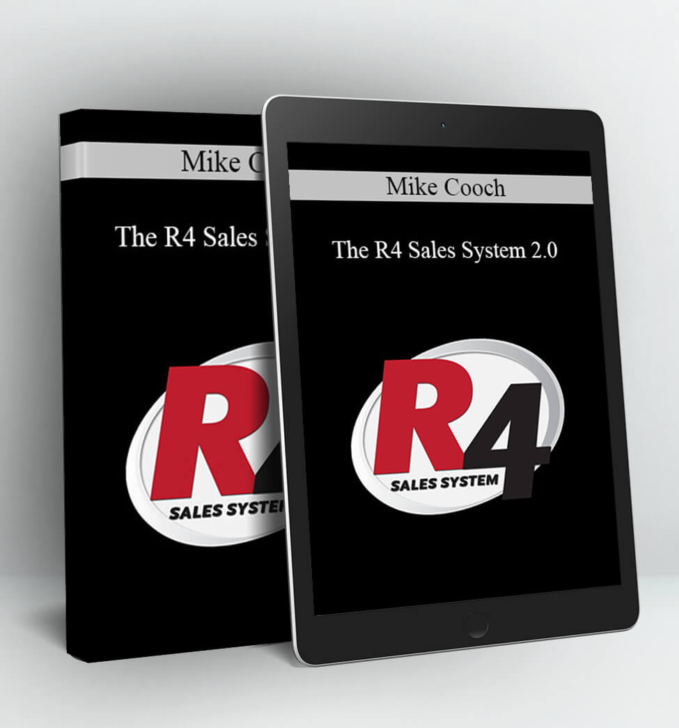 The R4 Sales System 2.0 - Mike Cooch