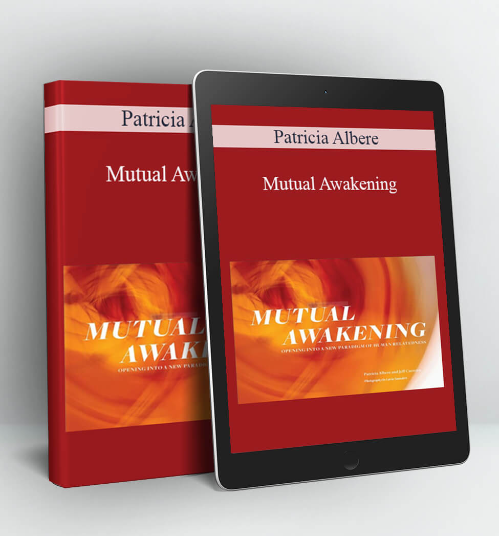 Mutual Awakening - Patricia Albere