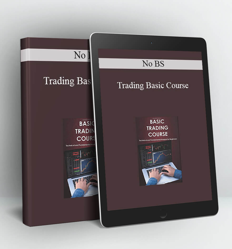 Trading Basic Course - No BS