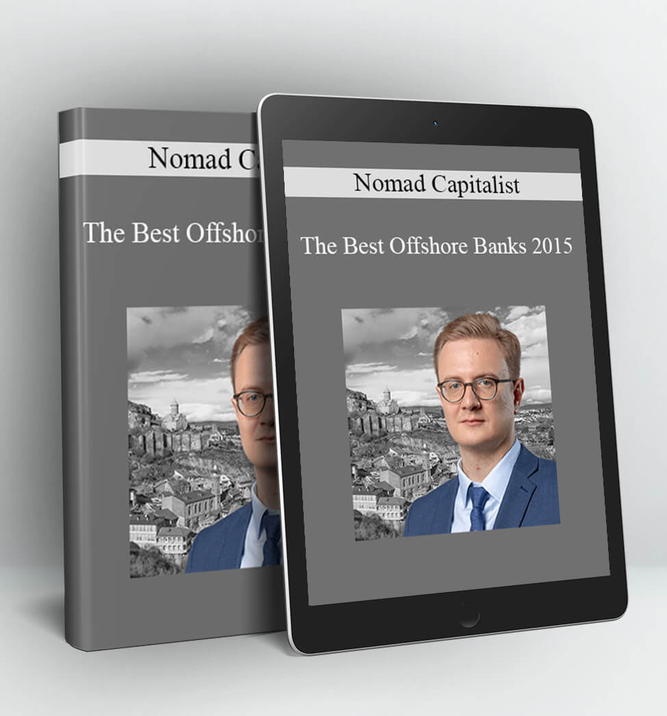 The Best Offshore Banks 2015 - Nomad Capitalist