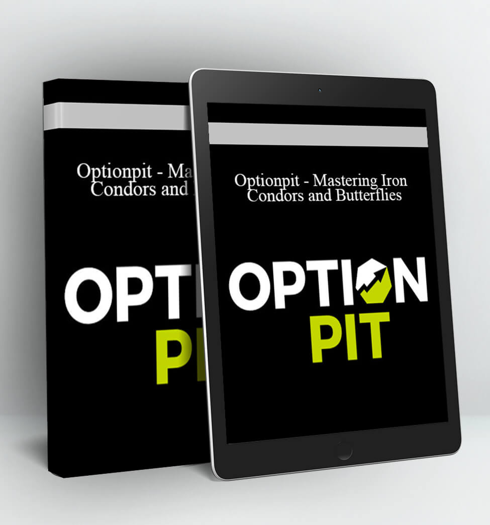 Optionpit - Mastering Iron Condors and Butterflies